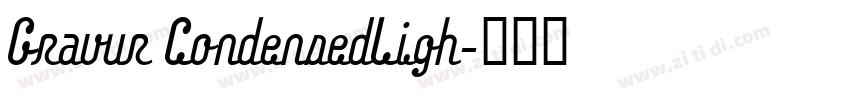Gravur CondensedLigh字体转换
